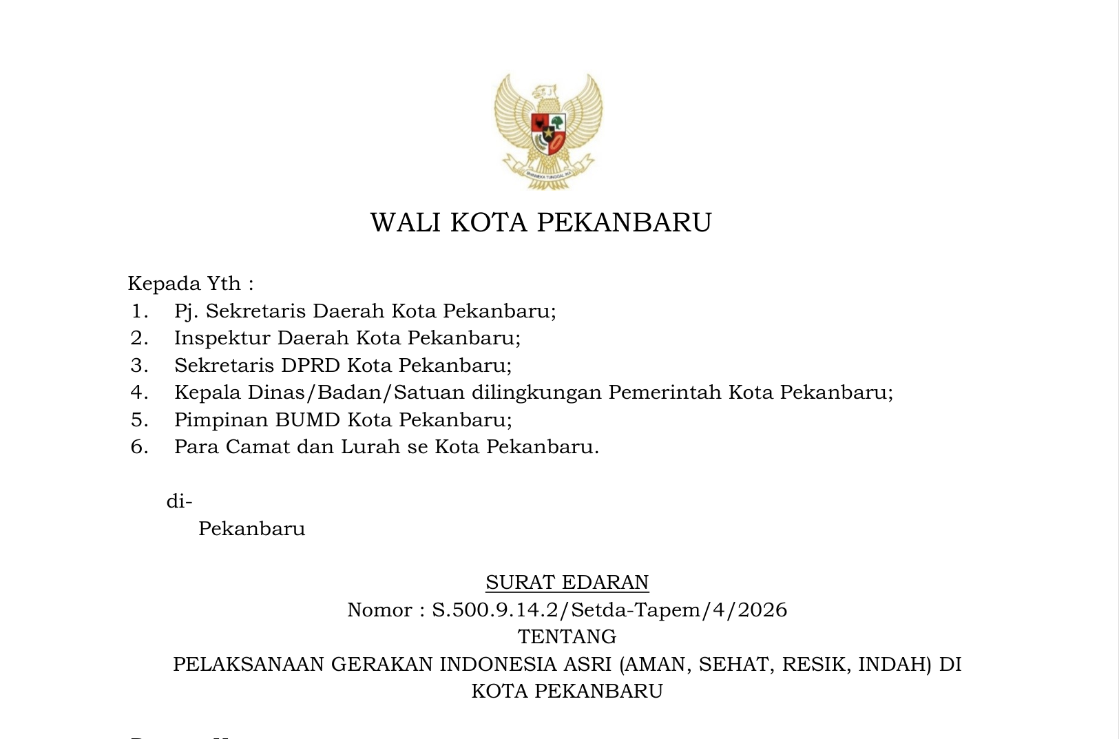 SURAT EDARAN PELAKSANAAN GERAKAN INDONESIA ASRI (AMAN, SEHAT, RESIK, INDAH) DI KOTA PEKANBARU